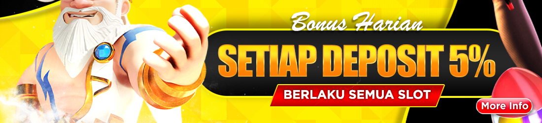 BONUS SETIAP DEPOSIT 5%